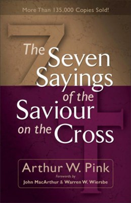 Cover of Seven Sayings of the Saviour on the Cross, The - eBook