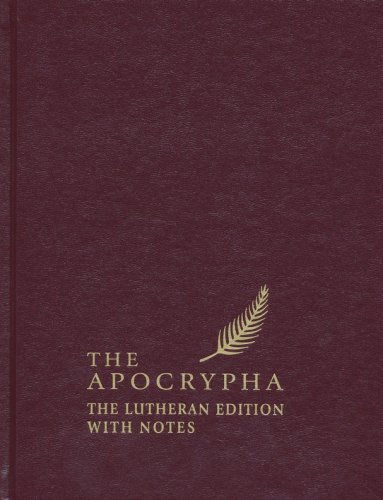 Cover of The Apocrypha: The Lutheran Edition with Notes
