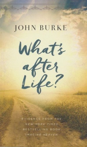 Cover of What's after Life?: Evidence from the New York Times Bestselling Book Imagine Heaven