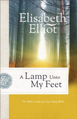 Cover of Lamp Unto My Feet, A: The Bible's Light For Your Daily Walk - eBook