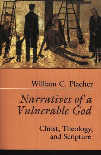 Cover of Narratives of a Vulnerable God: Christ, Theology, and Scripture