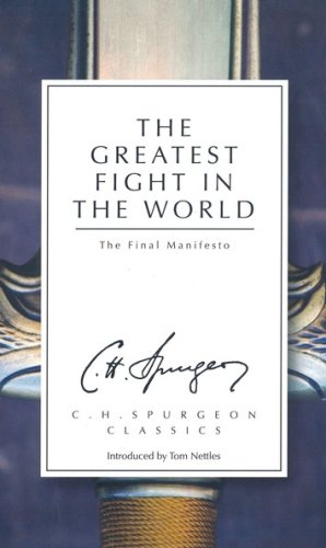 Cover of The Greatest Fight in the World: The Final Manifesto