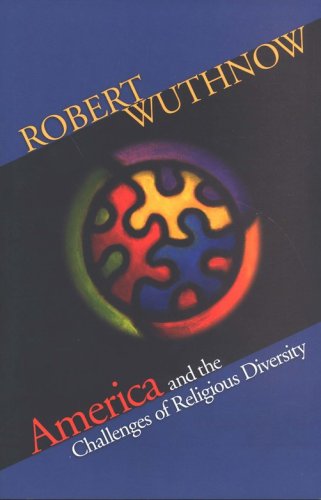 Cover of America and the Challenges of Religious Diversity