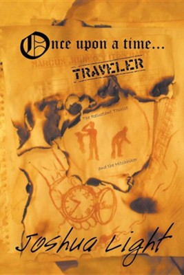 Cover of Once Upon a Time Traveler: The Reluctant Tourist and the Hitchhiker