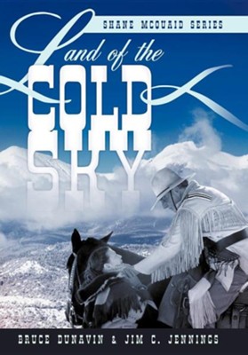 Cover of Land of the Cold Sky: Shane McQuaid Series