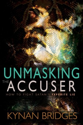 Cover of Unmasking the Accuser: How to Fight Satan's Favorite Lie - eBook