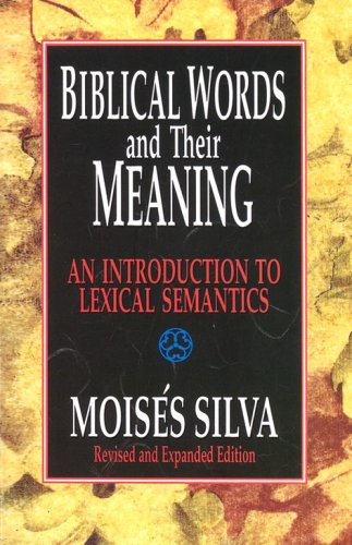 Cover of Biblical Words and Their Meaning, Revised and Expanded An Introduction to Lexical Semantics