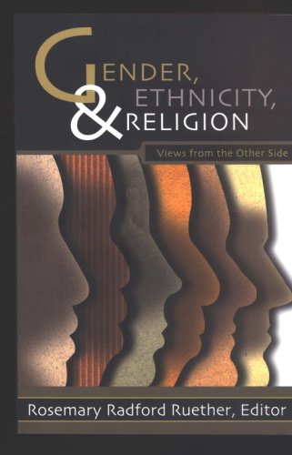Cover of Gender, Ethnicity, and Religion: Views from the Other Side