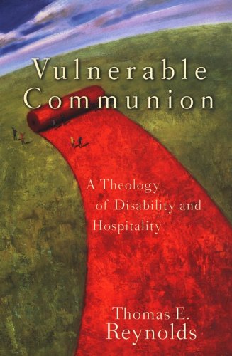 Cover of Vulnerable Communion: A Theology of Disability and Hospitality
