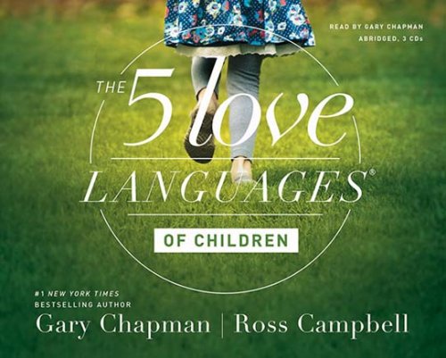 Cover of The Five Love Languages of Children, Abridged Audiobook CD