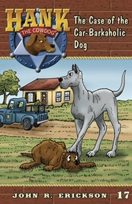 Cover of The Case of the Car-Barkaholic Dog #17