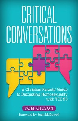 Cover of Critical Conversations: A Christian Parents' Guide to Discussing Homosexuality with Teens - eBook