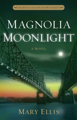 Cover of Magnolia Moonlight, Secrets of the South Mysteries #3
