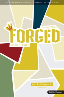 Cover of Forged: Faith Refined, Volume 4 Leader Guide