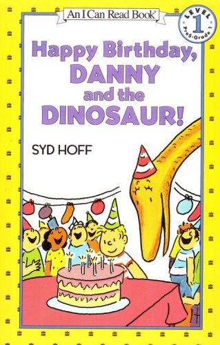Cover of Happy Birthday, Danny and the Dinosaur!
