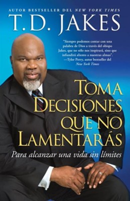 Cover of Toma decisiones que no lamentaras (Making Grt Decisions; Span) - eBook