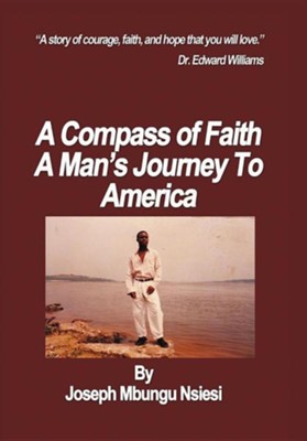 Cover of A Compass of Faith: A Man's Journey to America