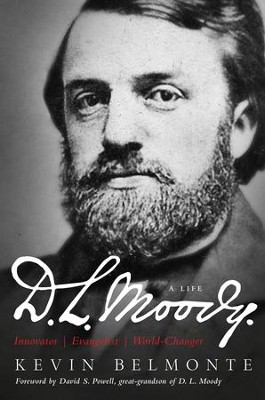Cover of D.L. Moody - A Life: Innovator, Evangelist, World Changer / New edition - eBook