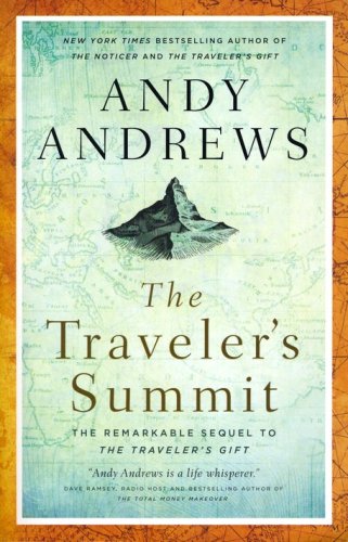 Cover of The Traveler's Summit: The Remarkable Sequel to The Traveler's Gift