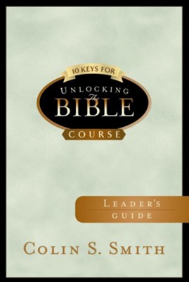 Cover of 10 Keys for Unlocking the Bible Leader's Guide - eBook