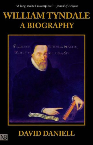 Cover of William Tyndale: A Biography