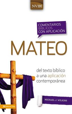 Cover of Comentario biblico con aplicacion NVI Mateo: Del texto biblico a una aplicacion contemporanea - eBook