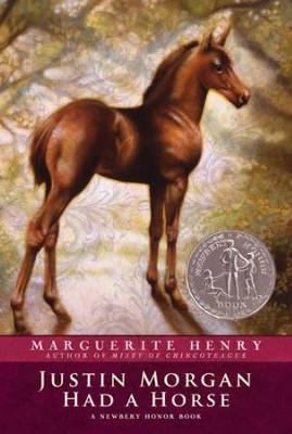 Cover of Justin Morgan Had a Horse