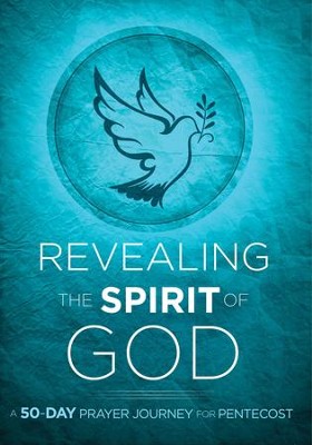 Cover of Revealing the Spirit of God: A 50-Day Prayer Journey for Pentecost - eBook