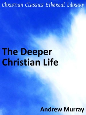 Cover of Deeper Christian Life - eBook