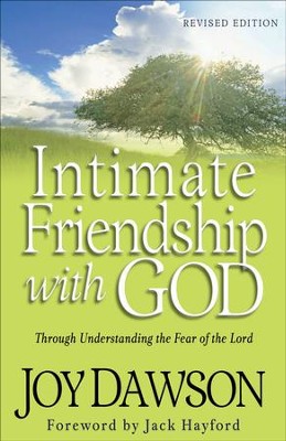 Cover of Intimate Friendship with God: Through Understanding the Fear of the Lord / Revised - eBook