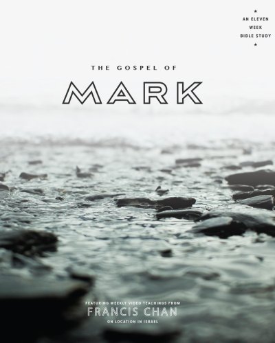 Cover of The Gospel of Mark: An Eleven-Week Bible Study