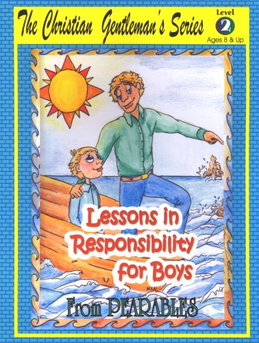Cover of Lessons in Responsibility for Boys, Level 2 (Ages 8 and Up)