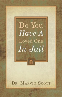 Cover of Do You Have a Loved One in Jail?