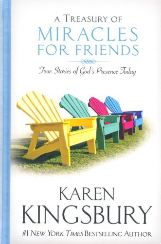 Cover of A Treasury Of Miracles For Friends, repackaged: True Stories of God's Presence Today