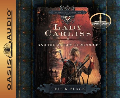 Cover of #4: Lady Carliss and The Waters of Moorue - Unabridged Audiobook on CD