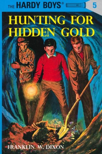 Cover of The Hardy Boys' Mysteries #5: Hunting for Hidden Gold