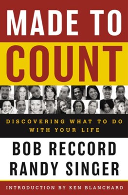 Cover of Made to Count: Discovering What to Do with Your Life - eBook