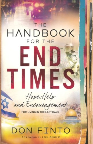 Cover of The Handbook for the End Times: Hope, Help, and Encouragement for Living in the Last Days