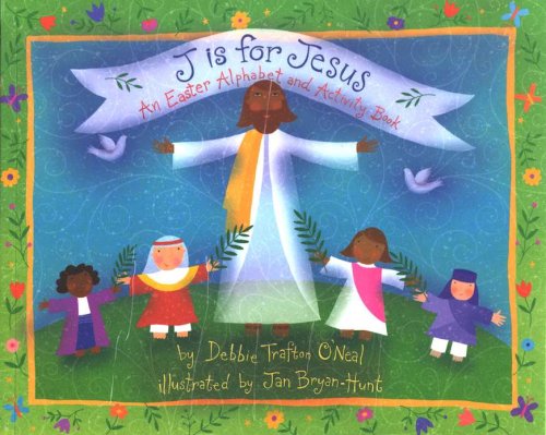 Cover of J is for Jesus: An Easter Alphabet and Activity Book