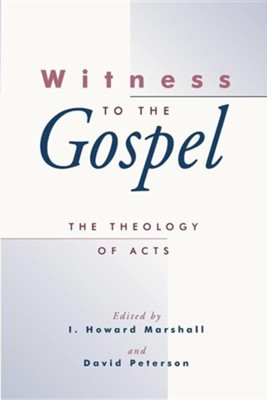 Cover of Witness to the Gospel: The Theology of Acts