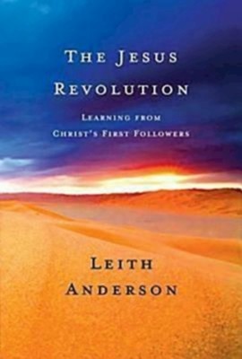 Cover of The Jesus Revolution: Learning from Christ's First Followers