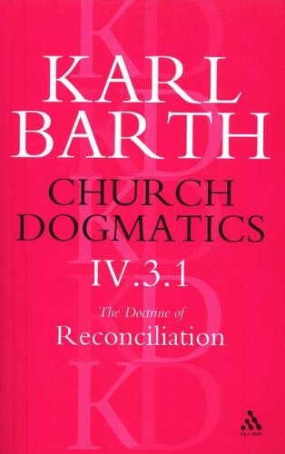Cover of Church Dogmatics IV.3.1 The Doctrine Reconciliation Jesus Christ, the True Witness