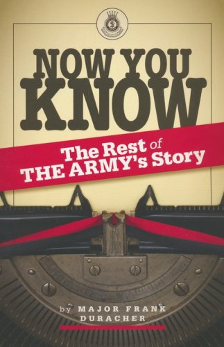Cover of Now You Know: The Rest of The Army's Story