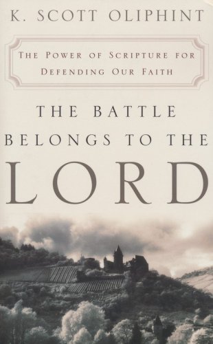 Cover of The Battle Belongs to the Lord: The Power of Scripture for Defending Our Faith