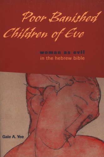 Cover of Poor Banished Children of Eve: Women as Evil in the Hebrew Bible