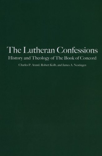 Cover of The Lutheran Confessions: History and Theology of The Book of Concord