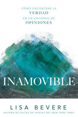 Cover of Inamovible: Como encontrar la verdad en un universo de opiniones - eBook