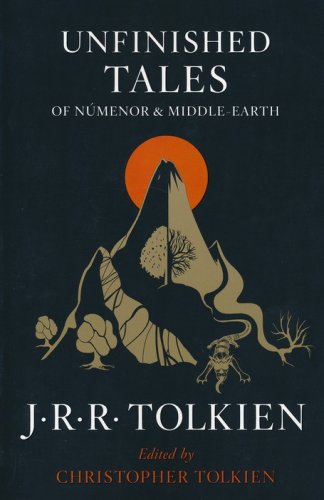Cover of Unfinished Tales of Numenor & Middle-Earth