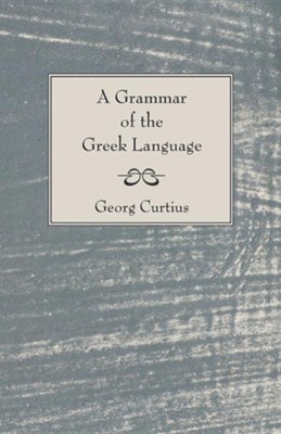 Cover of A Grammar of the Greek Language