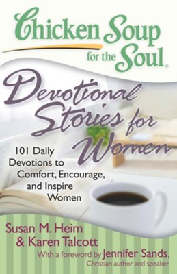 Cover of Chicken Soup for the Soul: Devotional Stories for Women: 101 Daily Devotions to Comfort, Encourage, and Inspire Women - eBook